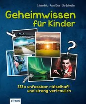 Fritz / Otte / Schwalm |  Geheimwissen für Kinder | Buch |  Sack Fachmedien