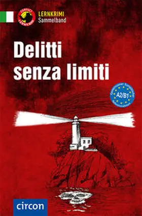 De Feo / Puccetti / Oddo |  Delitti senza limiti | Buch |  Sack Fachmedien