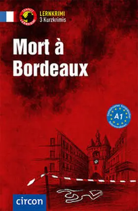 Pironin / Blancher / Dr. Blancher |  Mort à Bordeaux | Buch |  Sack Fachmedien