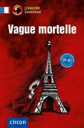 Blancher / Dr. Blancher / Luksch |  Vague mortelle | Buch |  Sack Fachmedien