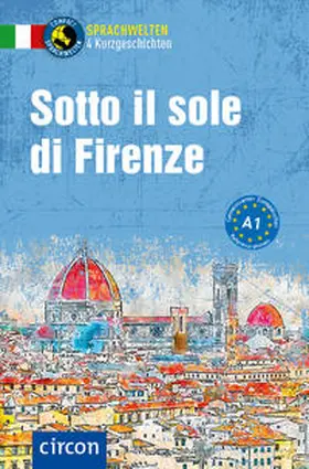 Brusati / Felici Puccetti / Rossi |  Sotto il sole di Firenze | Buch |  Sack Fachmedien