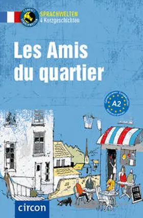 Blancher / Dr. Blancher / Rossi |  Les Amis du quartier | Buch |  Sack Fachmedien