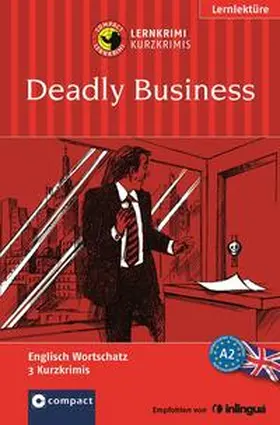 Jarosz / Billy / Sykes |  Deadly Business | Buch |  Sack Fachmedien