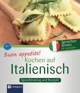 Vial |  Buon appetito! Kochen auf Italienisch: Rezepte und Sprachtraining | Buch |  Sack Fachmedien