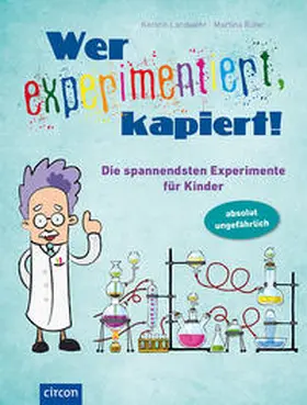 Landwehr / Rüter |  Wer experimentiert, kapiert! | Buch |  Sack Fachmedien