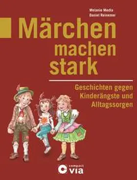 Medla / Reinemer |  Märchen machen stark | Buch |  Sack Fachmedien