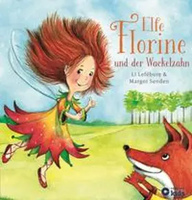  Elfe Florine und der Wackelzahn | Buch |  Sack Fachmedien