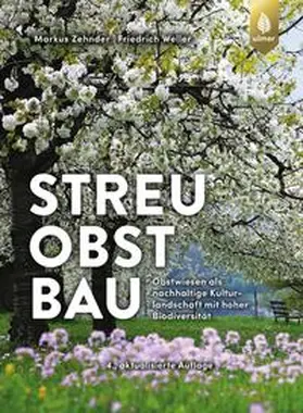 Zehnder / Weller |  Streuobstbau | eBook | Sack Fachmedien