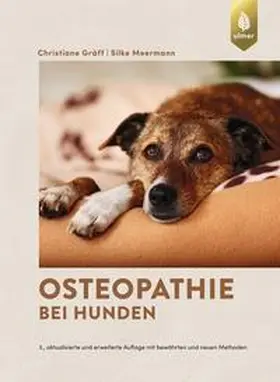 Gräff / Meermann |  Osteopathie bei Hunden | eBook | Sack Fachmedien