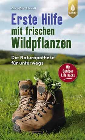 Burckhardt |  Erste Hilfe mit frischen Wildpflanzen | Buch |  Sack Fachmedien
