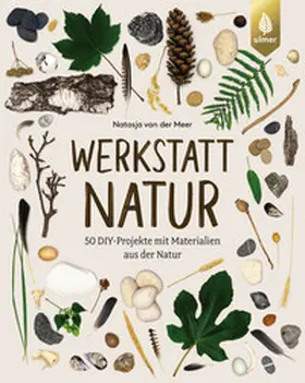 van der Meer |  Werkstatt Natur | Buch |  Sack Fachmedien