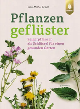 Groult |  Pflanzengeflüster | Buch |  Sack Fachmedien