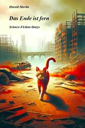 Martin |  Das Ende ist fern | eBook | Sack Fachmedien