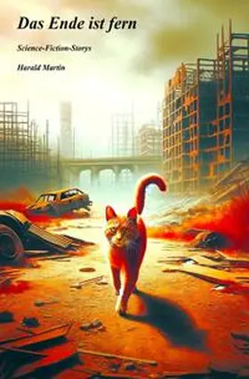 Martin |  Das Ende ist fern | Buch |  Sack Fachmedien