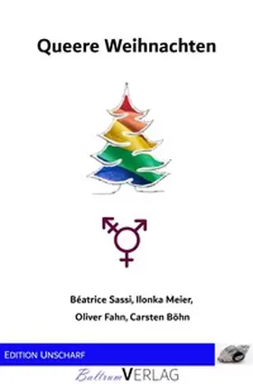 Meier / Deigner / Böhn |  Queere Weihnachten | Buch |  Sack Fachmedien