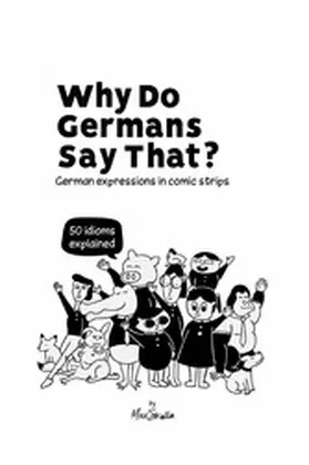 Skalla |  Why Do Germans Say That? German expressions in comic strips. 50 idioms explained. | eBook | Sack Fachmedien