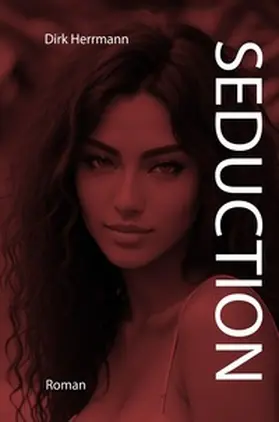 Herrmann |  Seduction | Buch |  Sack Fachmedien
