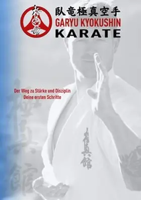 Mathis |  1 / Der Weg zu Stärke und Disziplin: Deine ersten Schritte im Karate. | Buch |  Sack Fachmedien