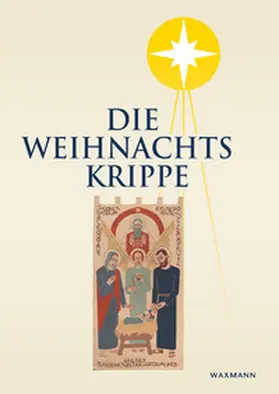  Die Weihnachtskrippe | Buch |  Sack Fachmedien