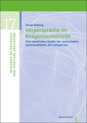 Delling |  Körpersprache im Religionsunterricht | Buch |  Sack Fachmedien