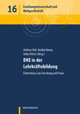 Keil / Hanau / Dietze |  BNE in der Lehrkräftebildung | Buch |  Sack Fachmedien