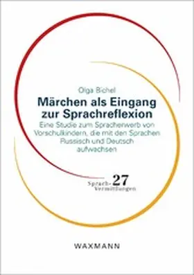 Bichel |  Märchen als Eingang zur Sprachreflexion | eBook | Sack Fachmedien
