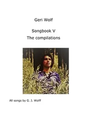 Wolff |  Geri Wolf The Compilations Songbook V | Buch |  Sack Fachmedien