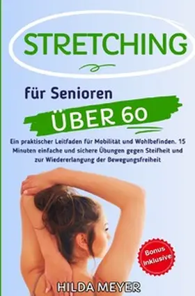Meyer |  Fitness / Stretching für Senioren über 60 | Buch |  Sack Fachmedien