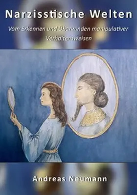 Neumann |  Narzisstische Welten | Buch |  Sack Fachmedien
