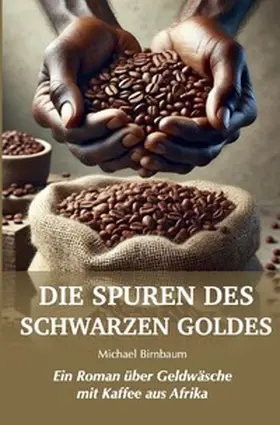 Birnbaum |  Baumann-Reihe / Die Spuren des Schwarzen Goldes | Buch |  Sack Fachmedien
