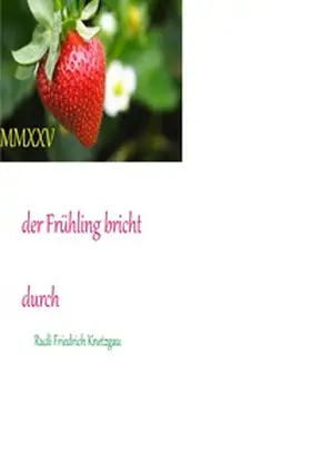 Friedrich / Rudi Friedrich / Weather regions |  der Frühling bricht durch MMXXV | Buch |  Sack Fachmedien