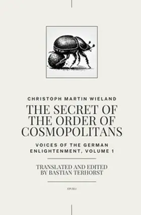 Wieland |  Voices of the German Enlightenment / The Secret of the Order of Cosmopolitans | Buch |  Sack Fachmedien