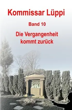 Schmitz |  Kommissar Lüppi / Kommissar Lüppi - Band 10 | Buch |  Sack Fachmedien