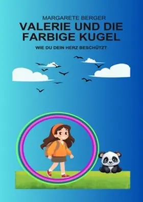 Berger |  Valerie und die farbige Kugel | Buch |  Sack Fachmedien