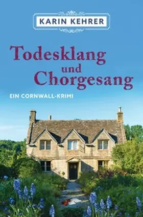 Kehrer |  Bee Merryweather / Todesklang und Chorgesang | Buch |  Sack Fachmedien