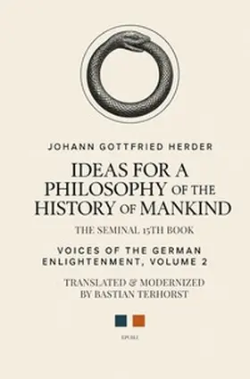 Herder |  Voices of the German Enlightenment / Ideas for a Philosophy of the History of Mankind | Buch |  Sack Fachmedien