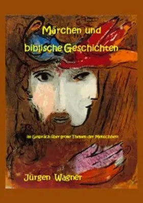 Wagner |  Märchen und biblische Geschichten | eBook | Sack Fachmedien