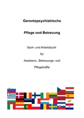 Schmidt |  Gerontopsychiatrische Pflege und Begleitung | Buch |  Sack Fachmedien