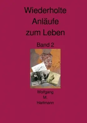 Hartmann |  Biografie / Wiederholte Anläufe zum Leben | Buch |  Sack Fachmedien