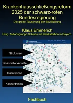 Emmerich |  Krankenhausschließungsreform 2025 der schwarz-roten Bundesregierung | Buch |  Sack Fachmedien