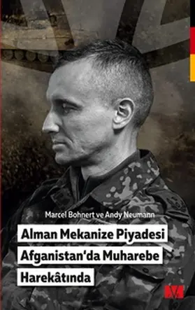 Bohnert / Neumann |  Alman Mekanize Piyadesi Afganistan'da Muharebe HarekâtInda | Buch |  Sack Fachmedien