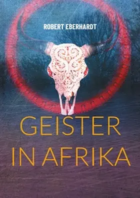 Eberhardt |  Geister in Afrika | Buch |  Sack Fachmedien