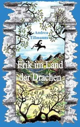 Tillmanns |  Erik im Land der Drachen | eBook | Sack Fachmedien