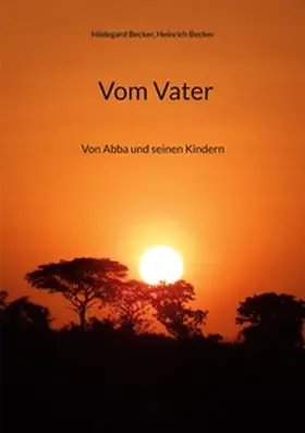 Becker |  Vom Vater | Buch |  Sack Fachmedien