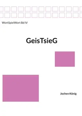 König |  GeisTsieG | Buch |  Sack Fachmedien
