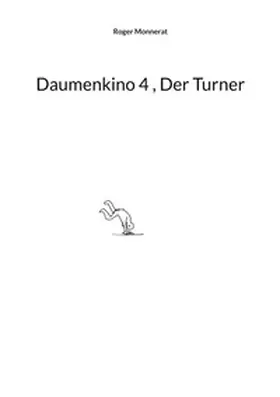 Monnerat |  Daumenkino 4 , Der Turner | Buch |  Sack Fachmedien