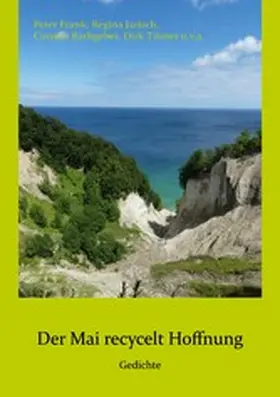 Frank / Jarisch / Rathgeber |  Der Mai recycelt Hoffnung | eBook | Sack Fachmedien