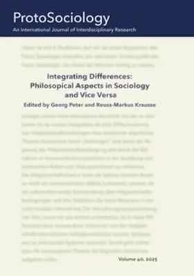 Peter / Krausse |  Integrating Differences: Philosopical Aspects in Sociology and Vice Versa | Buch |  Sack Fachmedien