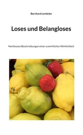 Lembcke |  Loses und Belangloses | Buch |  Sack Fachmedien
