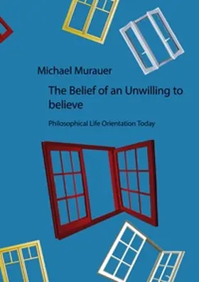 Murauer |  The Belief of an Unwilling to believe | Buch |  Sack Fachmedien